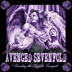 Avenged Sevenfold — Sounding The Seventh Trumpet