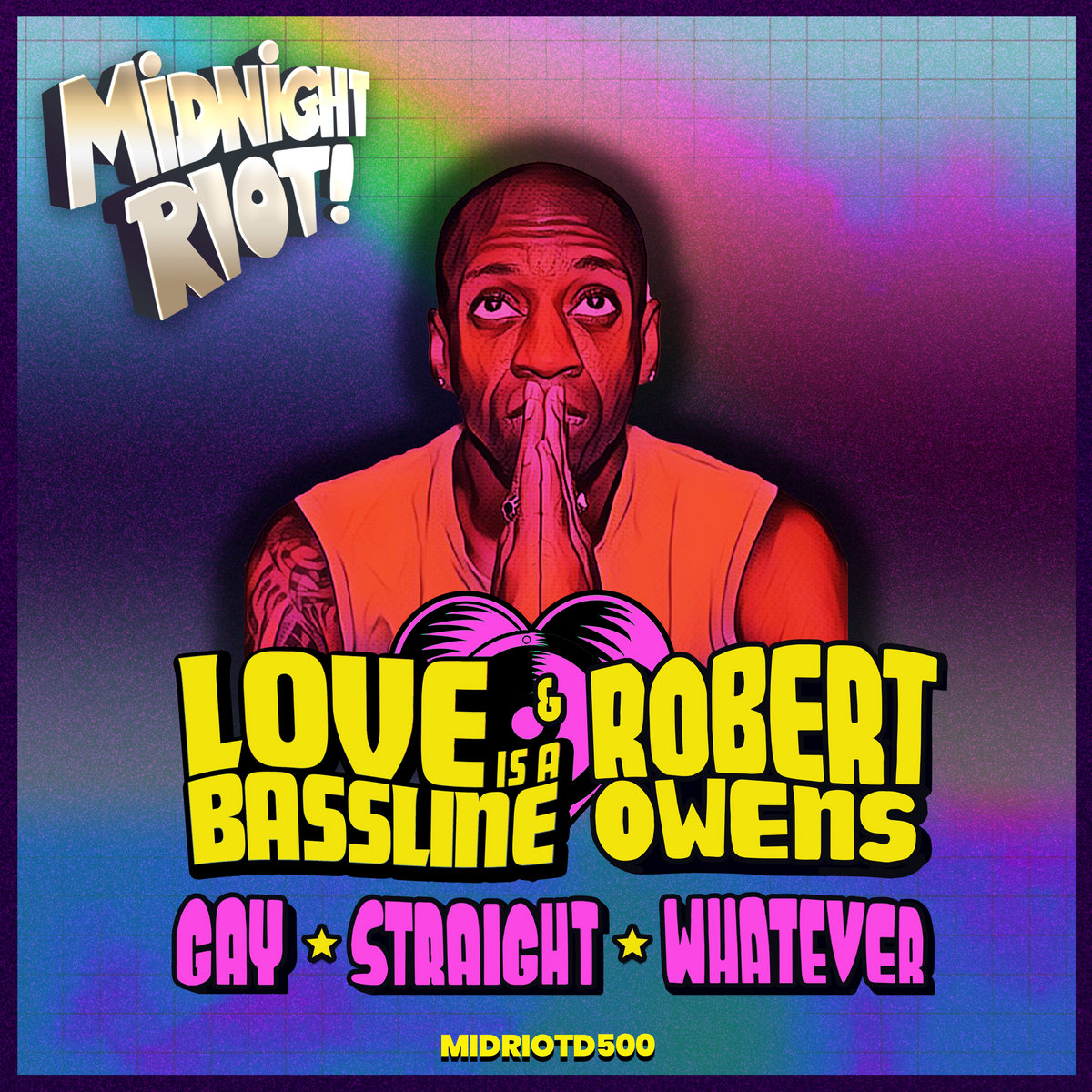 Love Is A Bassline feat Robert Owens - Gay, Straight
