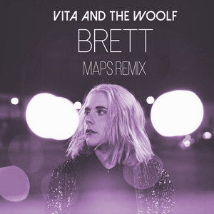 Vita and the Woolf — Brett (Maps Remix)