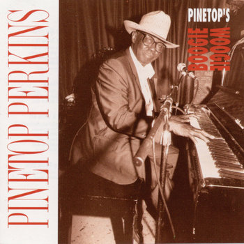 Pinetop's Boogie Woogie | Pinetop Perkins | Antone's Records