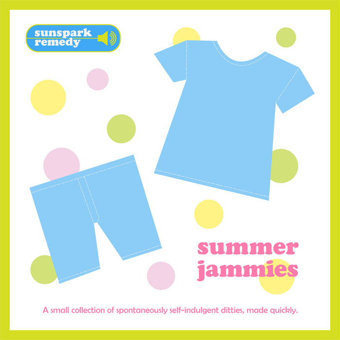 Summer Jammies Sunspark Remedy
