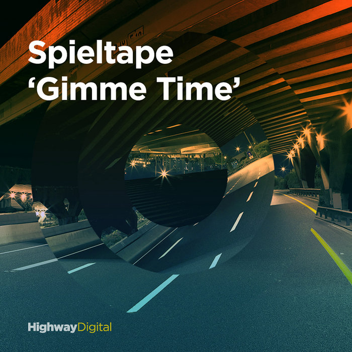Gimme Time Spieltape Highway Records