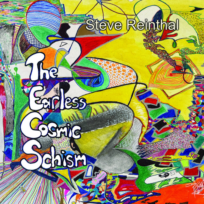 The Earless Cosmic Schism | Steve Reinthal