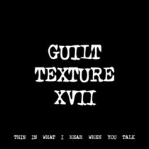 GUILT TEXTURE XVII [TF00098] cover art