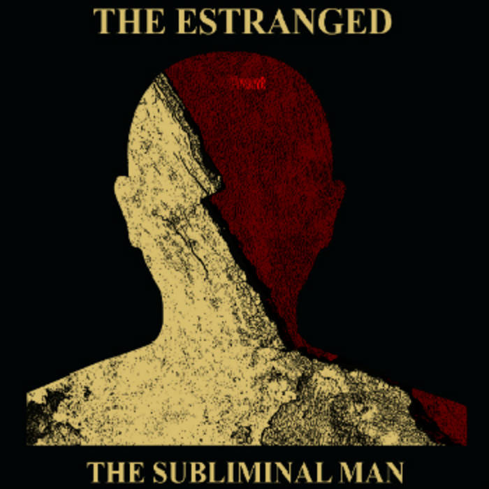 The Estranged: Subliminal Man LP | The Estranged | sabotagerecords