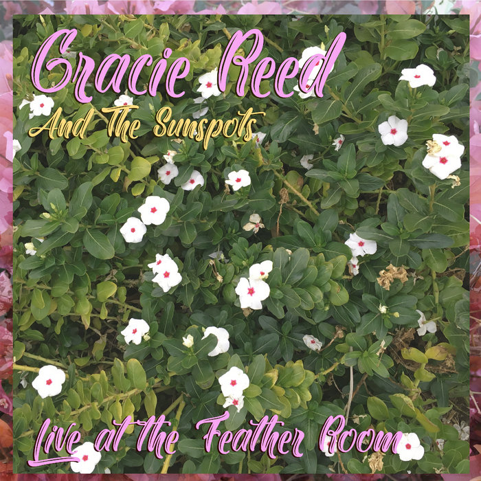 LIVE at The Feather Room | Gracie Reed and the Sunspots | T.O.S.O.