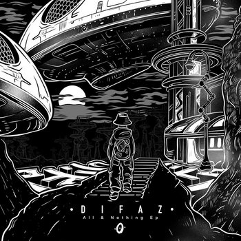 Difaz - All & Nothing Ep | Difaz | POINTZERO Rec