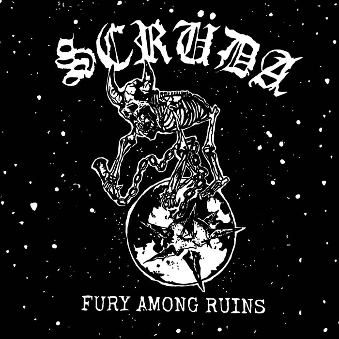 SCRÜDA - Fury Among Ruins