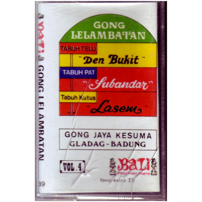 Gong Lelambatan Gong Jaya Kesuma Gladac Badung Vol 4 Petpets Tapes