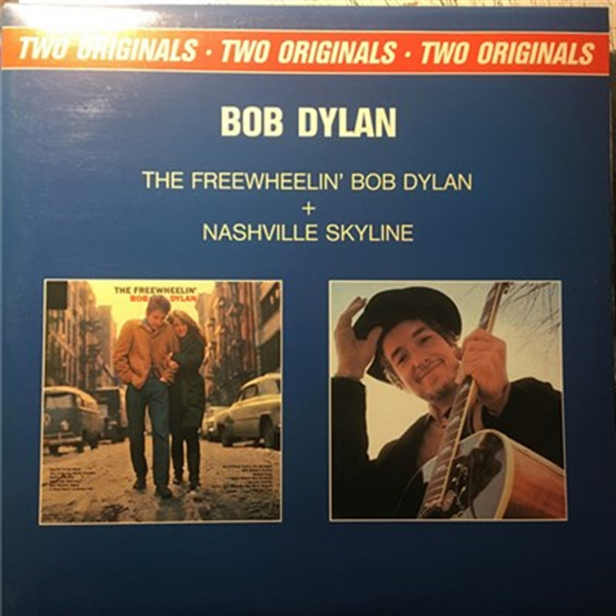 The Freewheelin Bob Dylan Nashville Skyline | Bob Dylan