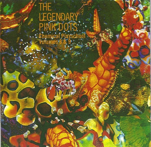 Chemical Playschool Volumes 8 & 9 (2013 Remaster) | Legendary Pink
