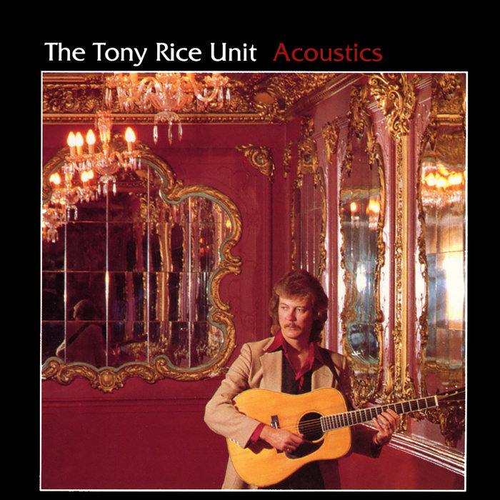 Pochette de Acoustics (Remastered 2026) par The Tony Rice Unit