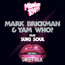 Mark Brickman & Yam Who? feat Suki Soul - Sweet Talk EP cover art