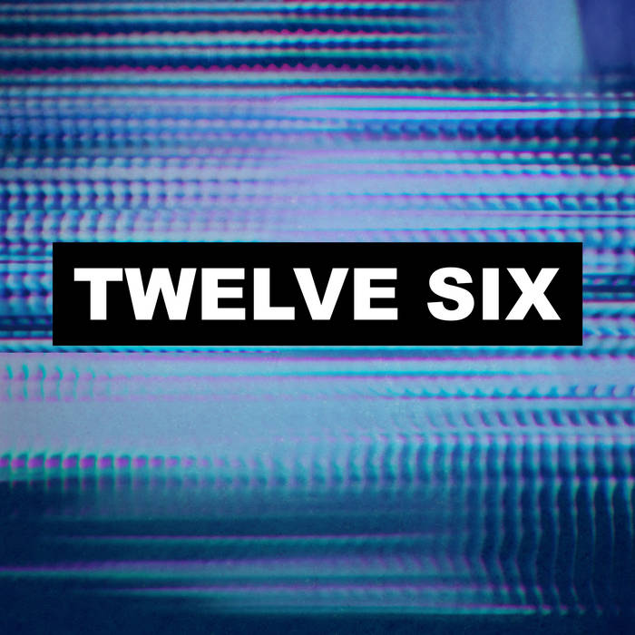 Music | Twelve Six