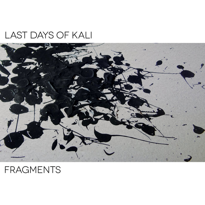 Fragments Last Days Of Kali