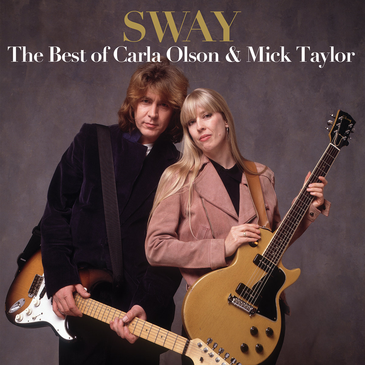 Sway: The Best Of Carla Olson & Mick Taylor | Carla Olson & Mick Taylor
