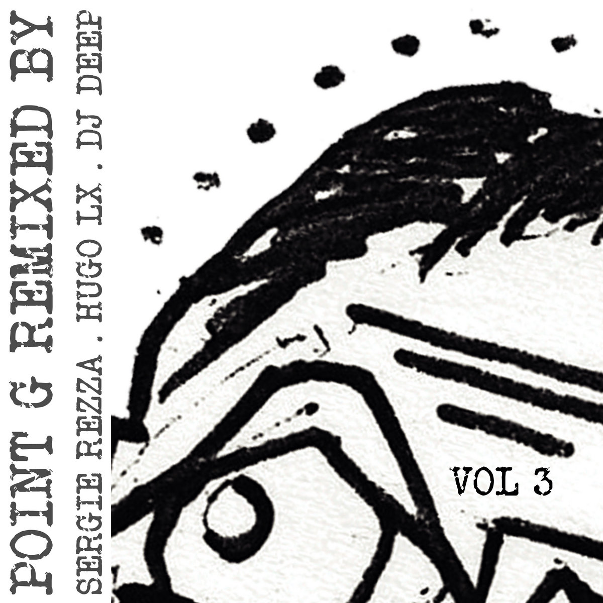 Point G Remixed by Vol 3 | Point G