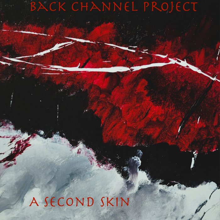 A Second Skin | back channel project