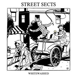 Street Sects — Gentrification V: Whitewashed