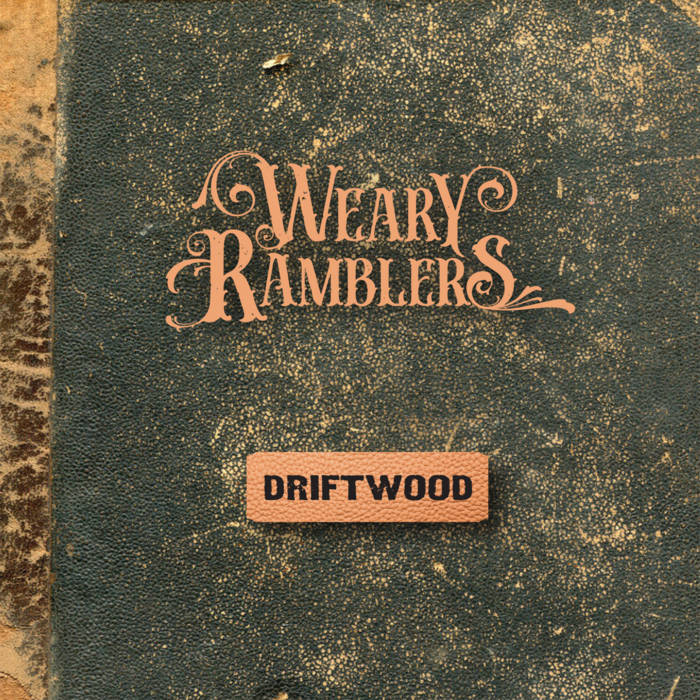 Driftwood | Weary Ramblers | Kathryn Severing Fox