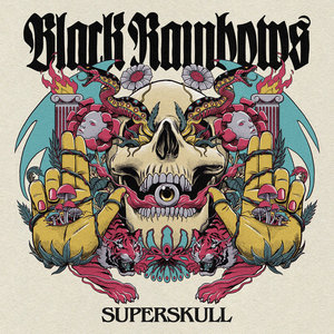 BLACK RAINBOWS - Superskull cover