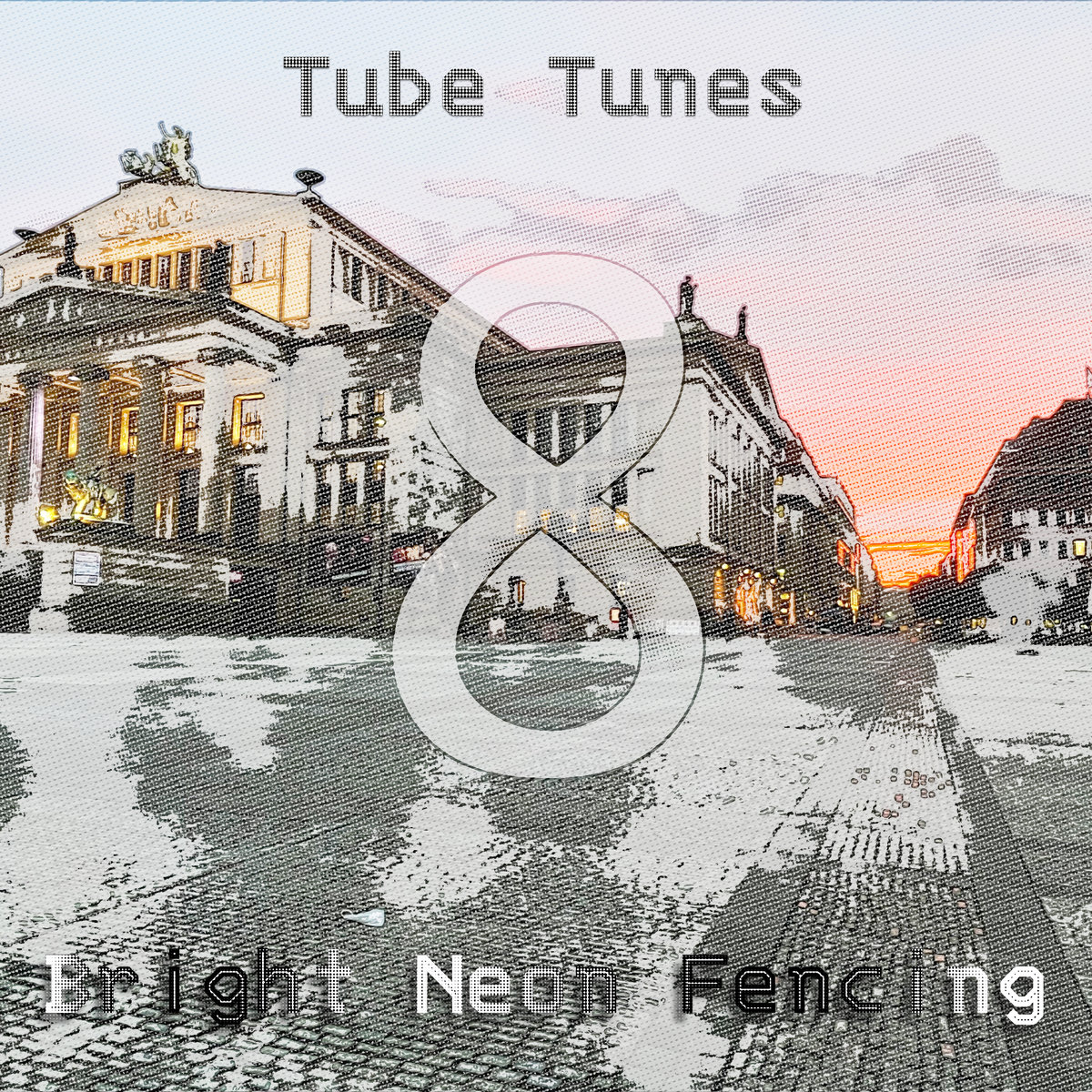 Tube Tunes 8 Bright Neon Fencing