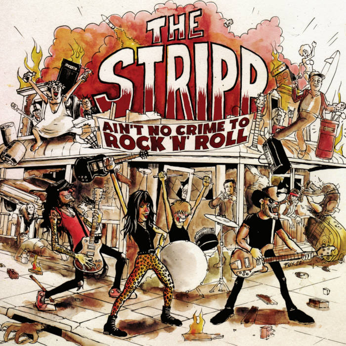 Ain't No Crime To Rock 'N' Roll | The Stripp