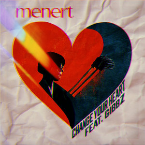 Change Your Heart (feat. Gibbz) cover