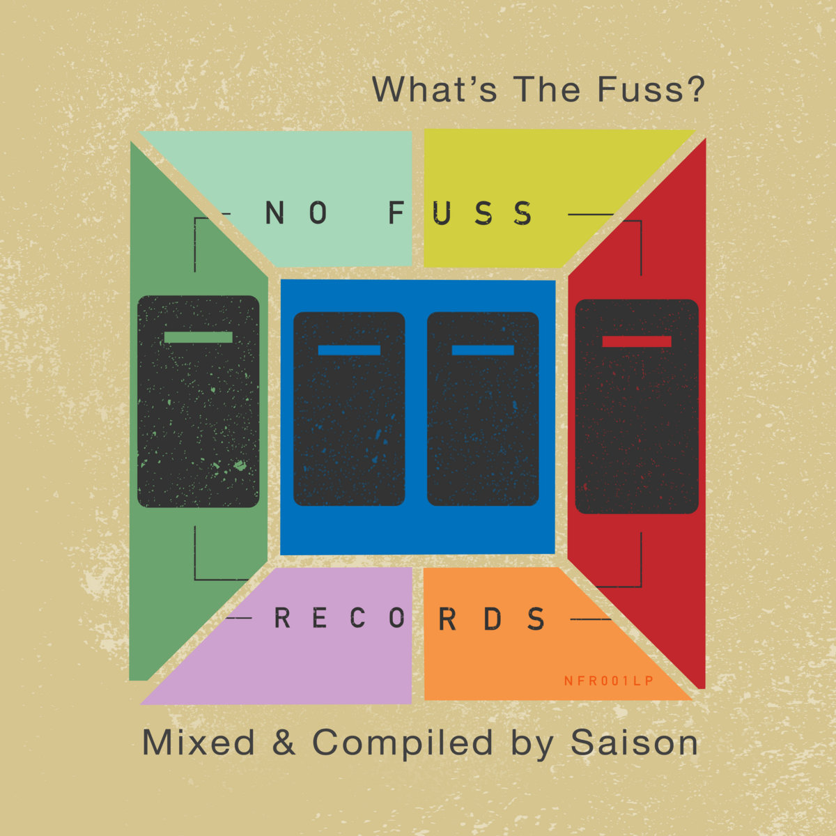 What's The Fuss Mixed & Compiled by Saison Saison