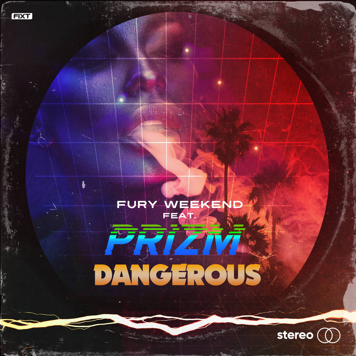 Dangerous (feat. PRIZM) [Single]