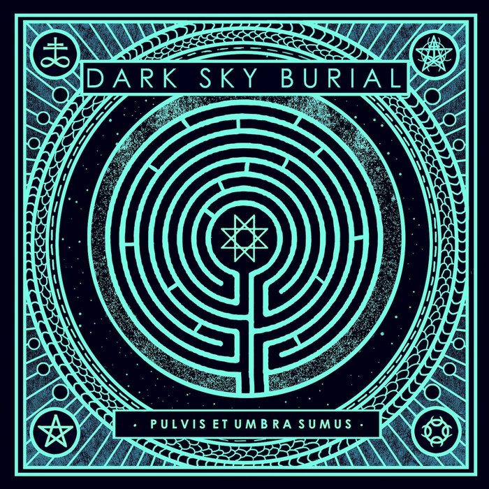 Pulvis Et Umbra Sumus Dark Sky Burial