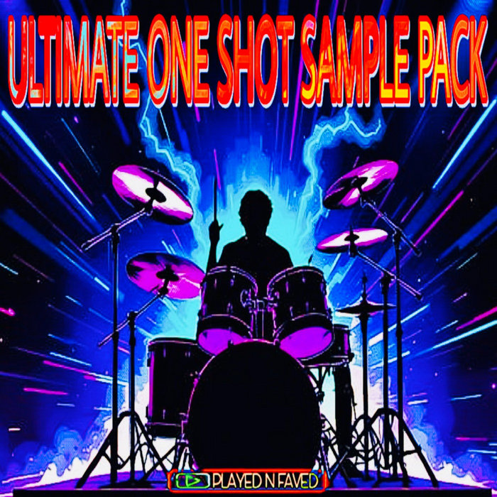 Ultimate One Shot Sample Pack ( Producer Sounds ) | Played N Faved