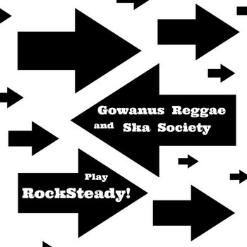 Plays Rocksteady! | Gowanus Reggae and Ska Society