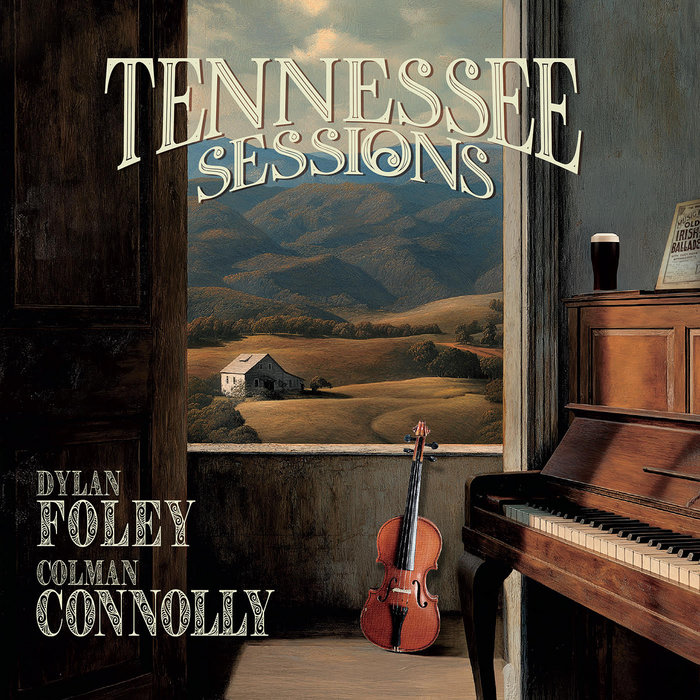 Tennessee Sessions | Dylan Foley & Colman Connolly | Dylan Foley