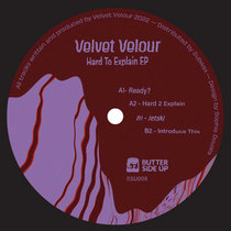 Velvet Velour — BSU008: Velvet Velour - Hard To Explain EP