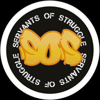 Servants Of Struggle 002 (Acid House) | Servants Of Struggle