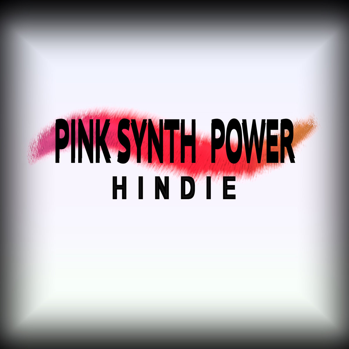 Pink Synth Power | Hindie