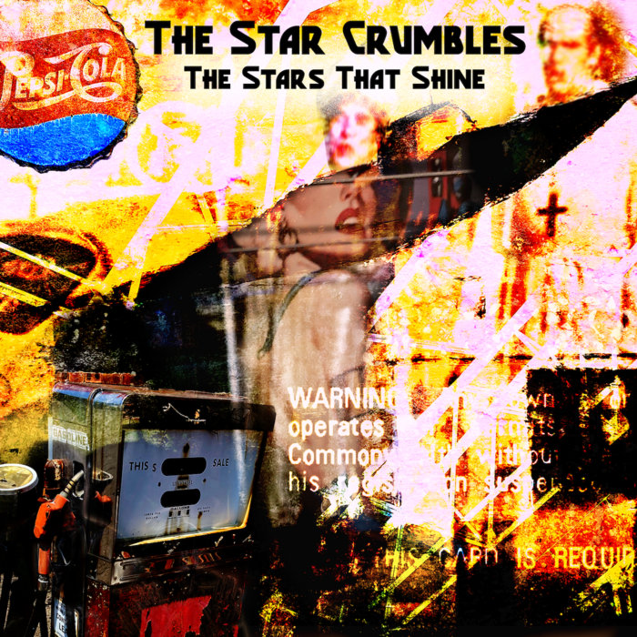 The Stars That Shine | The Star Crumbles
