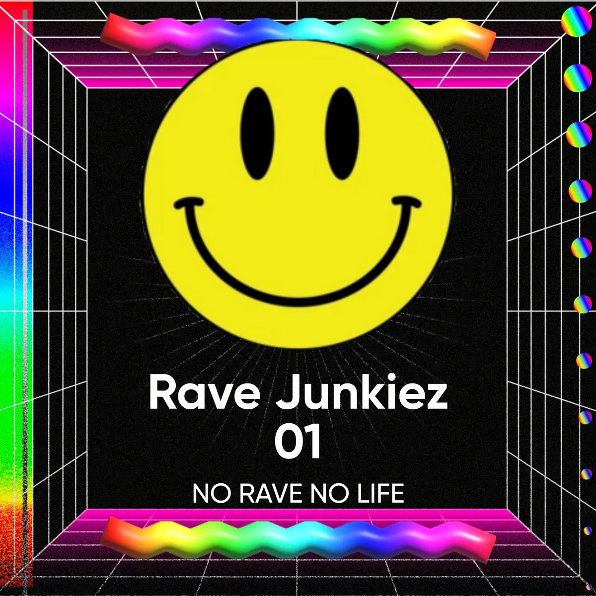 No Rave Rave Junkiez 01: NO RAVE NO LIFE | Sh0wtime