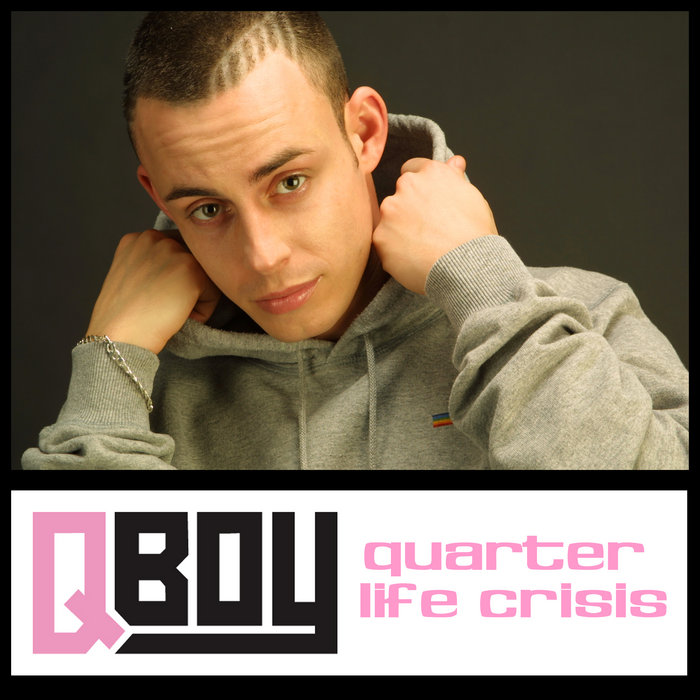 Quarter Life Crisis [Single] | QBoy