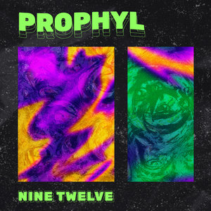 Ninetwelve — Prophyl