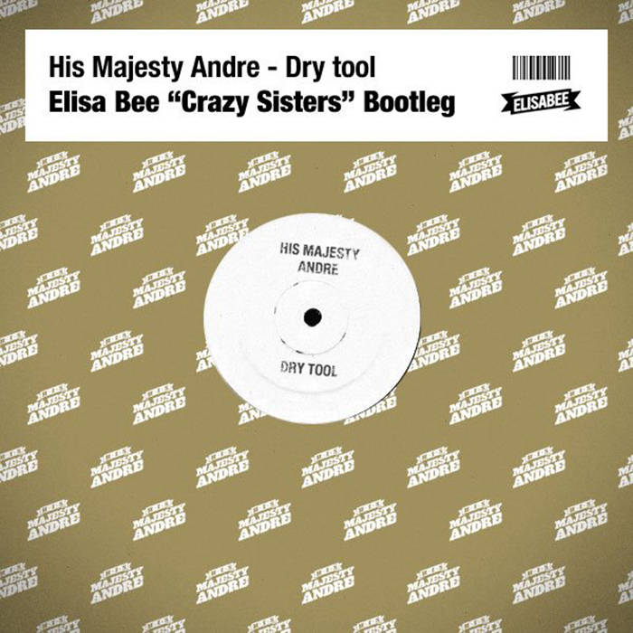 His Majesty Andre - Dry Tool (Elisa Bee 