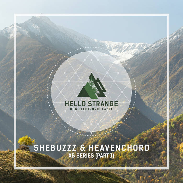 Shebuzzz & Heavenchord - XB Series (Part 1) | Shebuzzz