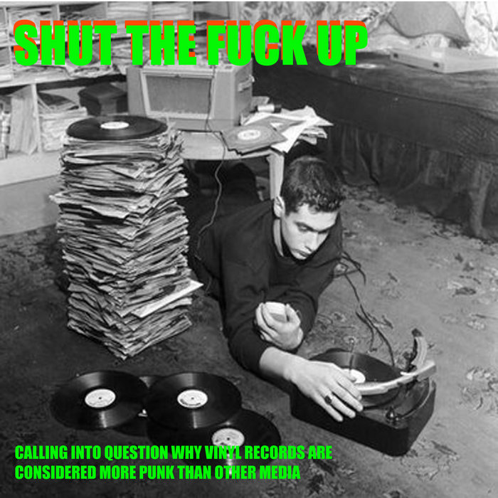 CALLING INTO QUESTION WHY VINYL RECORDS ARE CONSIDERED MORE PUNK THAN ...