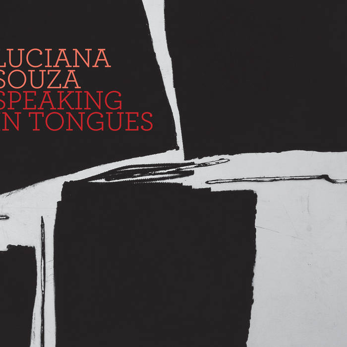 Speaking In Tongues | Luciana Souza