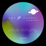 Unk Planet V.A. 006 2nd Anniversary [UNKPVA006]