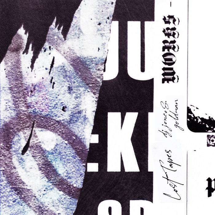 Lost Tapes | DJ Jonco & Goldman | Works Records