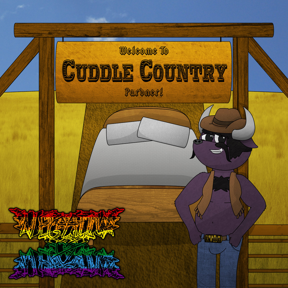 Welcome to Cuddle Country, Pardner! by Negative Øhio