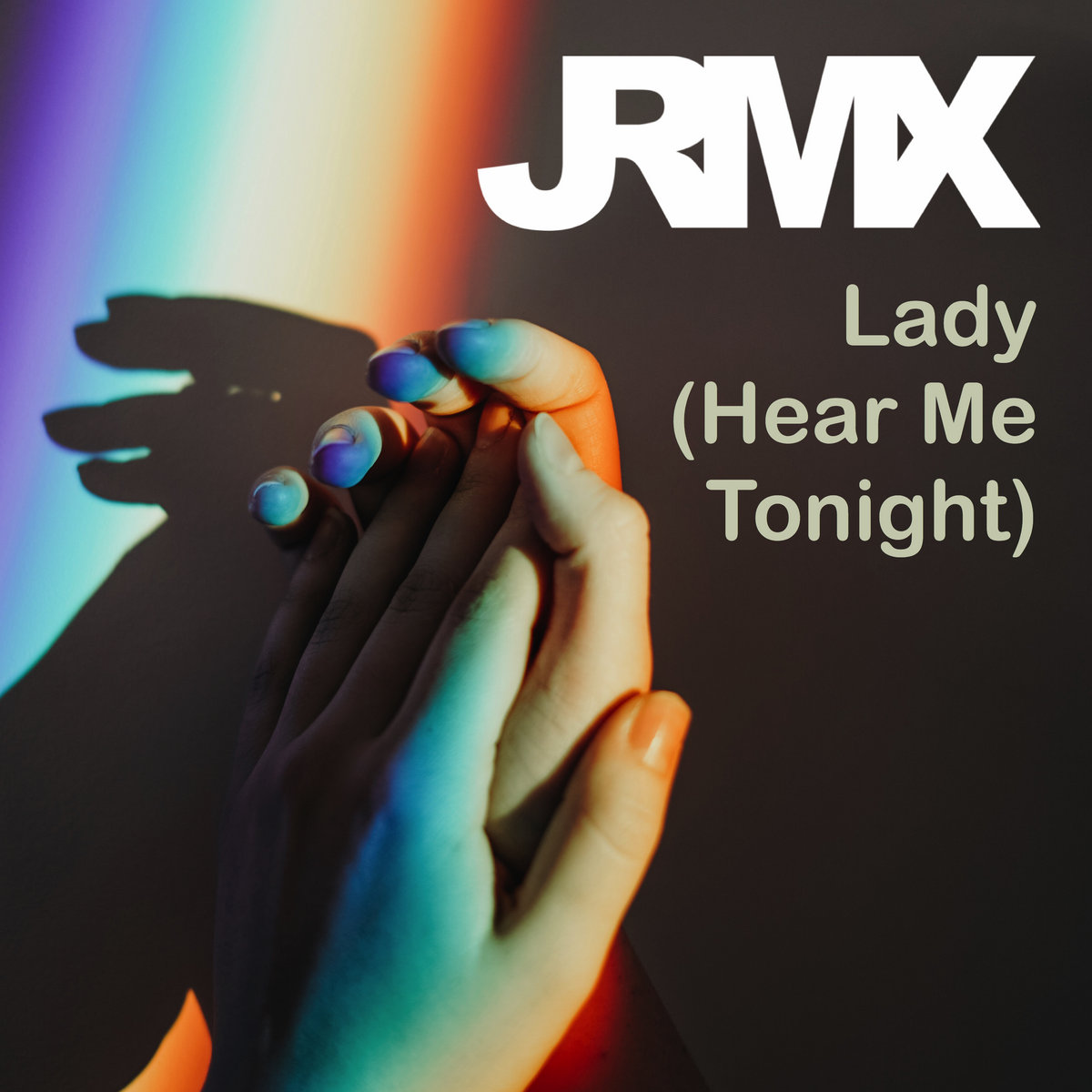 Lady (Hear Me Tonight) | JRMX
