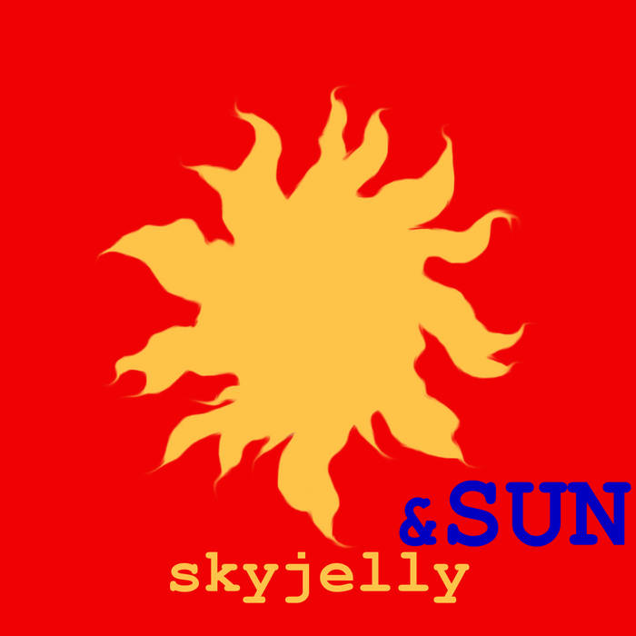 Skyjelly - Skyjelly & SUN
